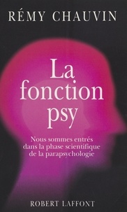 Rémy Chauvin - La fonction psy.