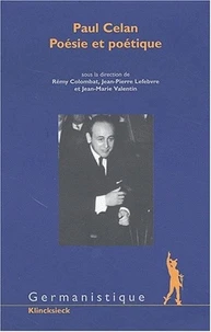 Paul Celan. Poesie Et Poetique