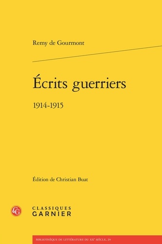 Ecrits guerriers. 1914-1915