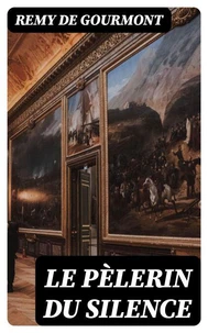 Le Pèlerin du silence