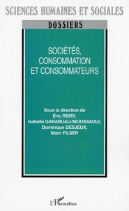 Sociétés, consommation et consommateurs