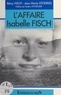 Rémy Fisch et Jean-Marie Stoerkel - L'affaire Isabelle Fisch.