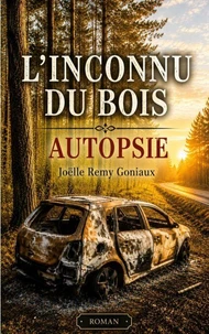 L'inconnu du bois - autopsie