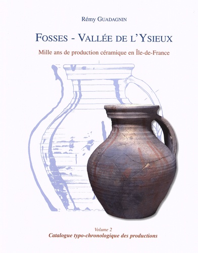 Fosses - Vallée de l'Ysieux : mille ans de... de Rémy Guadagnin - Grand  Format - Livre - Decitre