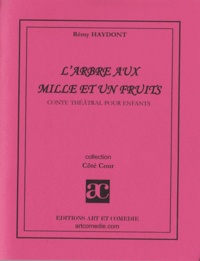 Rémy Haydont - L'arbre aux mille et un fruits.
