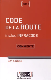 Code de la route commenté 2015 inclus Infracode