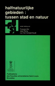 half-natuurlijke gebieden : tussen stad en natuur