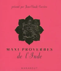 Maxi proverbes de l'Inde