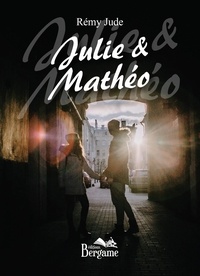 Rémy Jude - Julie et Mathéo.