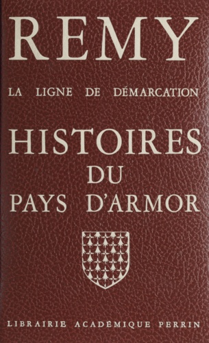 La ligne de démarcation (1). Histoires du pays d'Armor