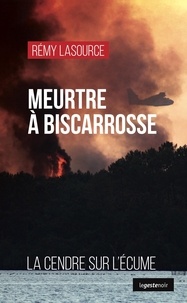 Rémy Lasource - LE GESTE NOIR 262 : Meurtre a biscarrosse (geste)  (coll. geste noir).