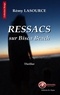 Rémy Lasource - Ressacs sur Bisca Beach.
