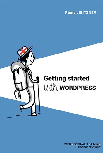 Bien débuter avec WordPress