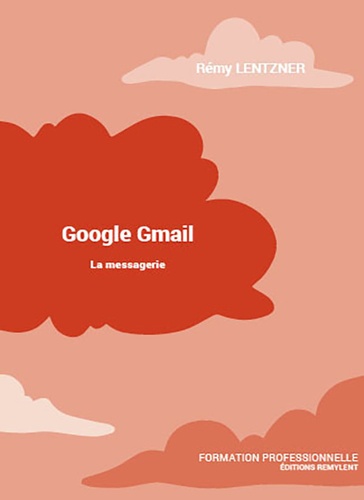 Google Gmail. La messagerie