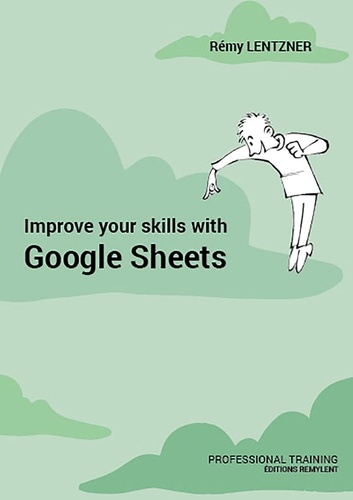 Improve your skills with Google Sheets. Professional training