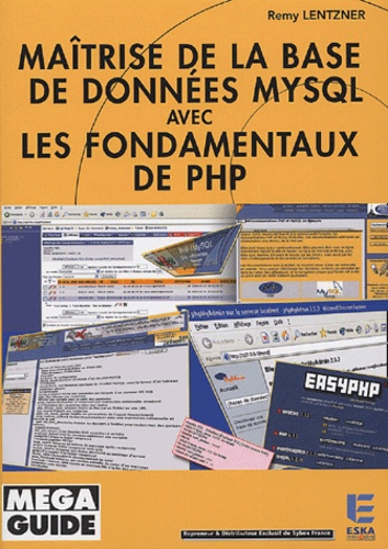 Rémy Lentzner - Maîtrise de la base de données MySQL avec les fondamentaux de PHP.