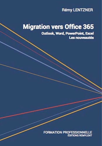 Rémy Lentzner - Migration vers office 365.