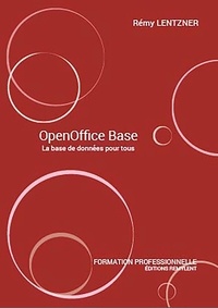 Rémy Lentzner - OpenOffice Base.