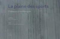 La plaine des sports