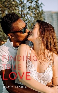  Remy Marie - Finding True Love - Short &amp; Sweet Interracial Romance.