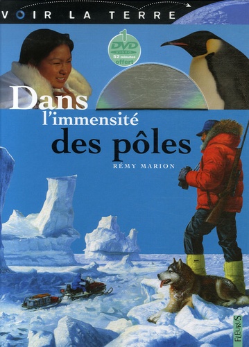 Rémy Marion - Dans l'immensité des pôles. 1 DVD