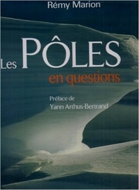 Rémy Marion - Les Pôles en questions.
