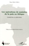 Rémy Mbida Mbida - Les opérations de maintien de la paix en Afrique - L'AMISOM et la MINUSMA.