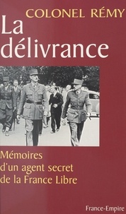 Rémy et Francis Pickens Miller - Mémoires d'un agent secret de la France libre (3).