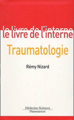 Rémy Nizard - Traumatologie.