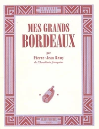 Mes grands bordeaux
