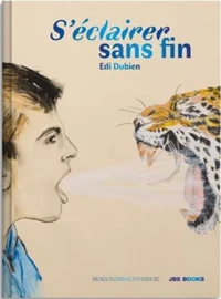 S'éclairer sans fin