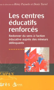 Les centres éducatifs renforcés