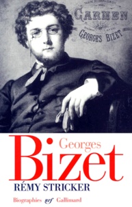 Rémy Stricker - Georges Bizet - 1838-1875.