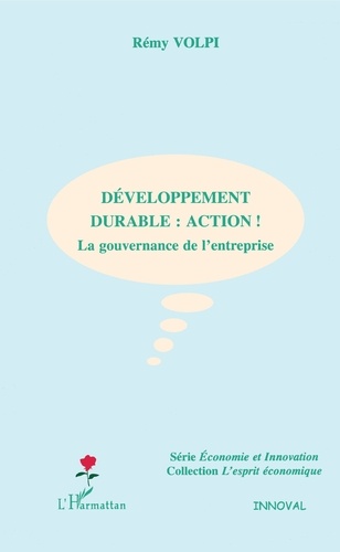 Développement durable : action. La gouvernance de l'entreprise