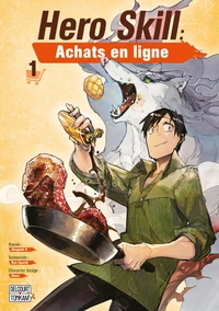 Hero Skill : Achats en ligne Tome 1