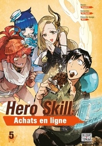 Ren Eguchi et Akagishi K - Hero Skill : Achats en ligne Tome 5 : .