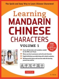 Ren Yi - Learning Mandarin Chinese Characters - Volume 1.