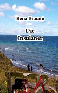 Rena Brauné - Die Insulaner.