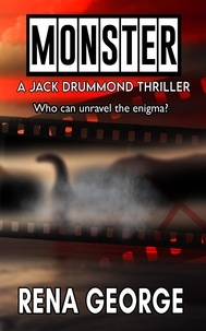  Rena George - Monster - The Jack Drummond Thrillers, #6.
