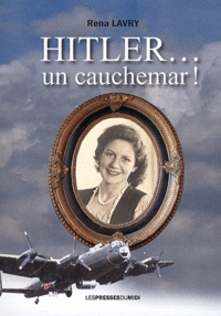 Rena Lavry - Hitler... un cauchemar !.