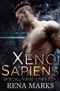  Rena Marks - Xeno Sapiens - Genetically Altered Humans, #1.
