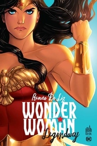 Renae De Liz - Wonder Woman Legendary.