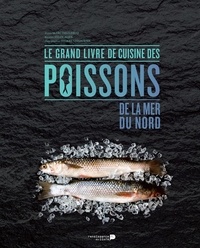  Renaissance du livre - Le grand livre de cuisine des poissons de la mer du nord.