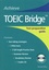 Achieve TOEIC Bridge  avec 1 CD audio