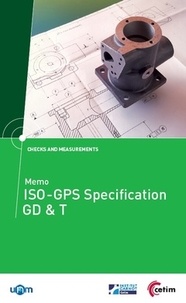 Rénald Vincent - Memo ISO-GPS Specification GD & T.