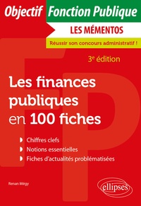 Renan Mégy - Les finances publiques en 100 fiches.