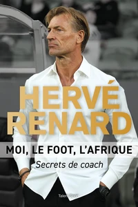 Moi, le foot, l'Afrique