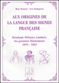 Aux origines de la langue des signes française
