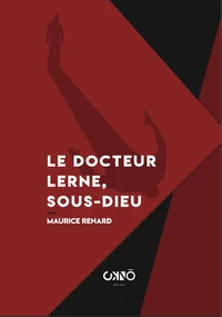 Le Docteur Lerne, sous-dieu