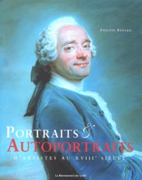 Portraits & autoportraits d'artistes au XVIIIe siècle
